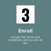 Step 3. Enroll. Accept the terms and conditions and you are all set.